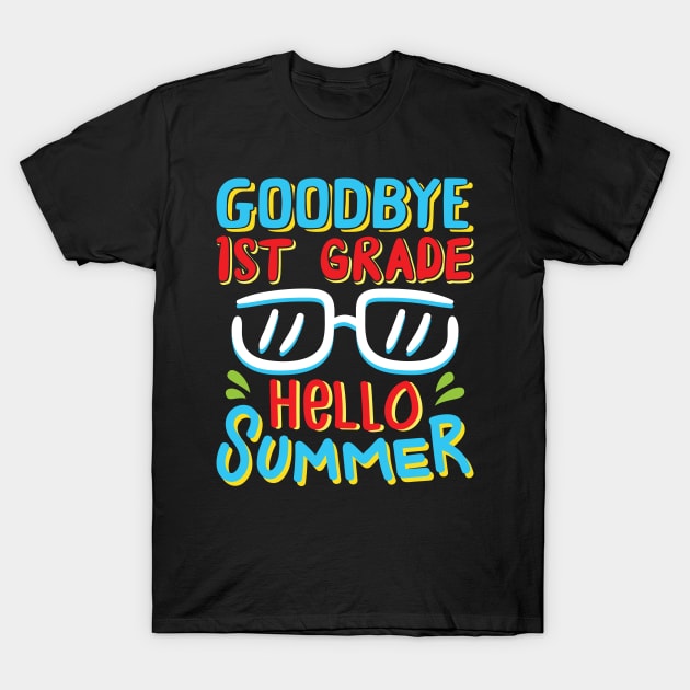 First Grade Last Day Of School Shirt - Teacher Gift T-Shirt First Grade Last Day Of School Shirt - Teacher Gift T-Shirt