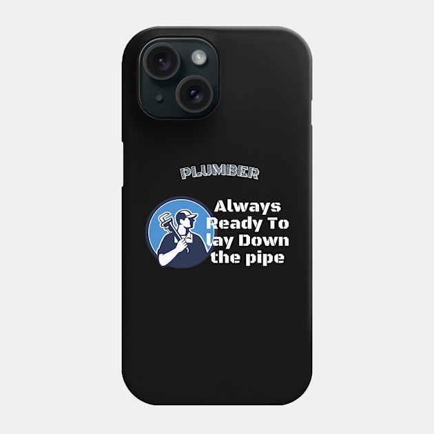 plumber ready to lay down the pipe Phone Case by Transcendexpectation