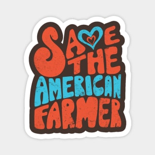 Save The American Farmer Magnet