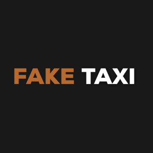 fake taxi T-Shirt