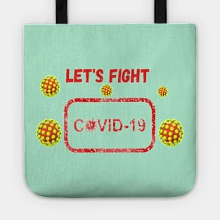 Lets Fight Covid-19 Tote