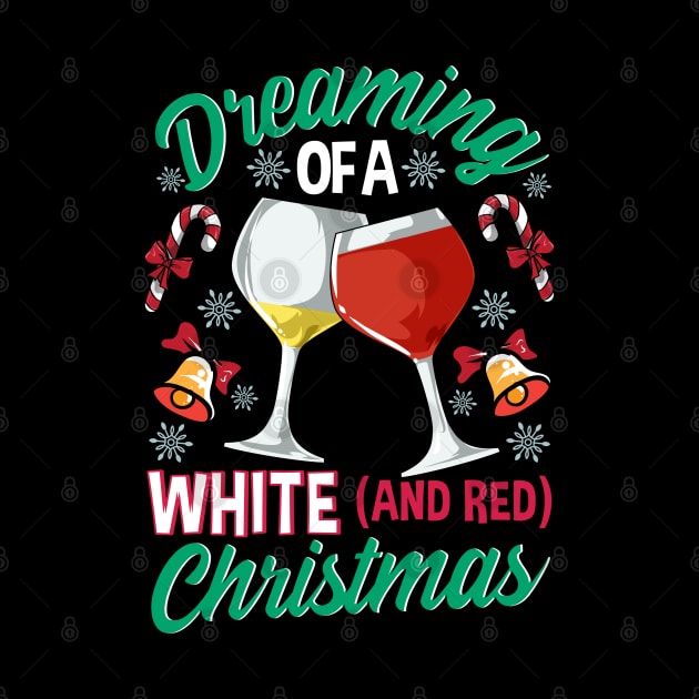 Dreaming Of A White And Red Christmas Wine Drinking by E