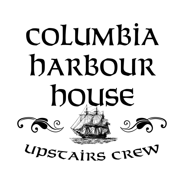 Columbia Harbour House Upstairs Crew by Bt519