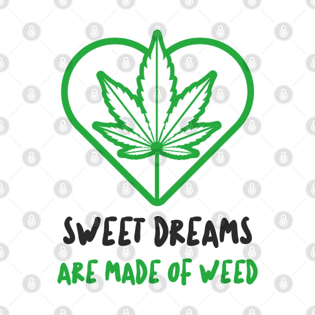 Sweet Dreams Are Made Of Weed by Hypnotic Highs