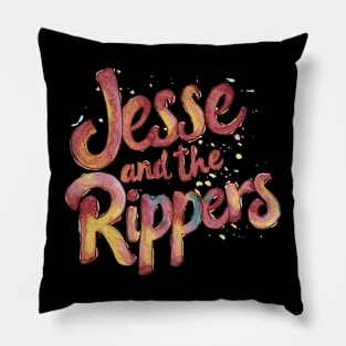 Jesse and the Rippers Pillow