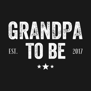 Grandpa to be Est 2017 T-Shirt