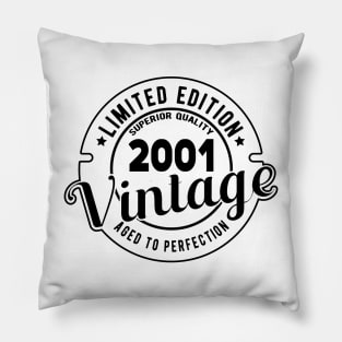 2001 VINTAGE - 20Th BIRTHDAY GIFT Pillow