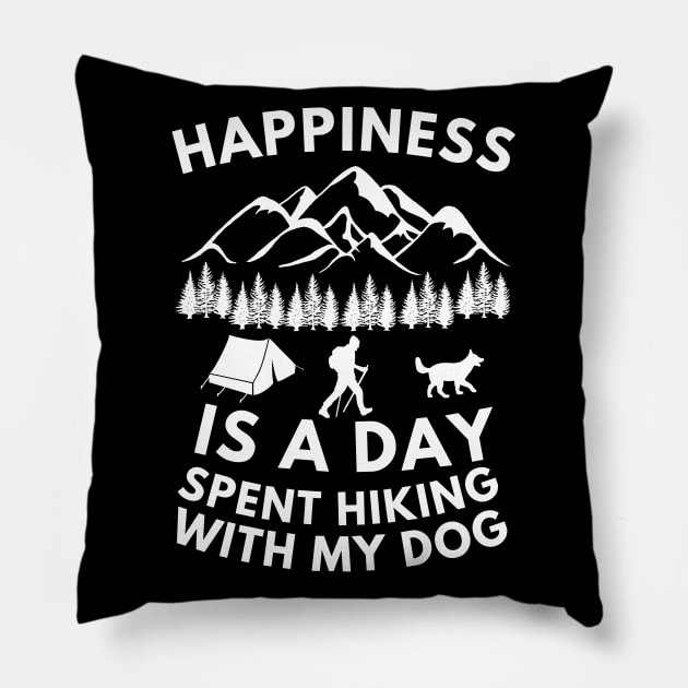 Happiness is a day spent hiking with my dog Pillow by Cute Tees Kawaii