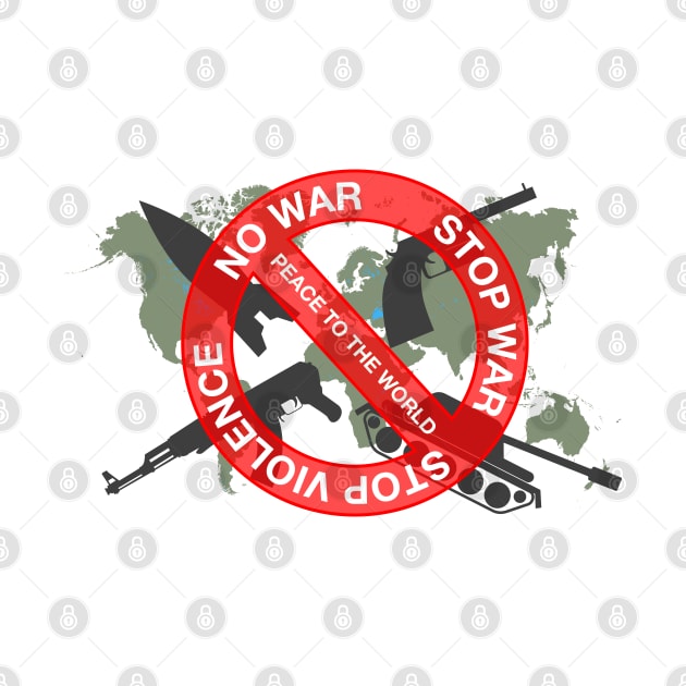 No war, stop war, stop violence and peace to the world by designbek