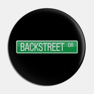 Backstreet Drive Road Sign Pin