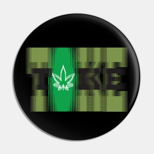 TOKE Weed Tee Pin