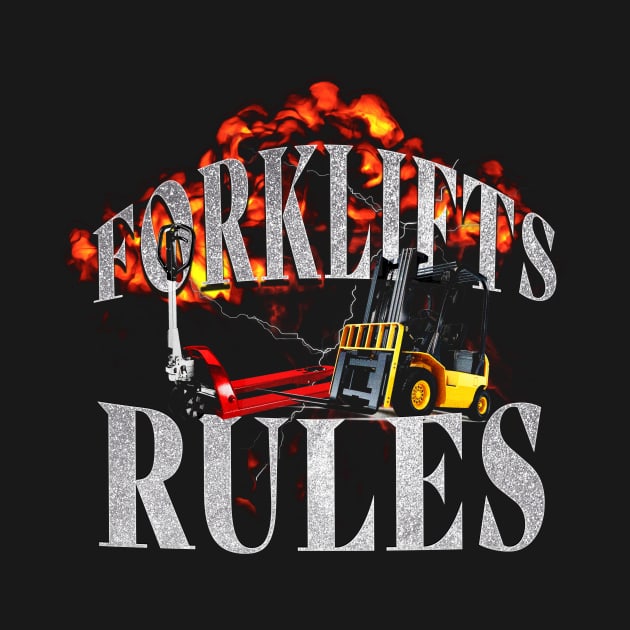 Forklifts Rules  | Funny Meme Quote | Meme by AngryBlackDog