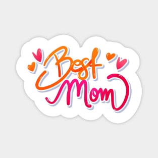 Neon Best Mom Magnet