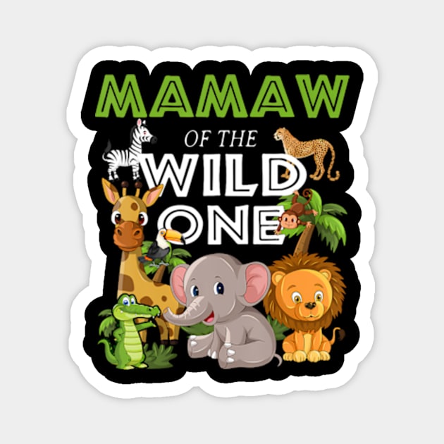 Mamaw of the Wild One Zoo Birthday Safari Jungle Animal Magnet by Eduardo