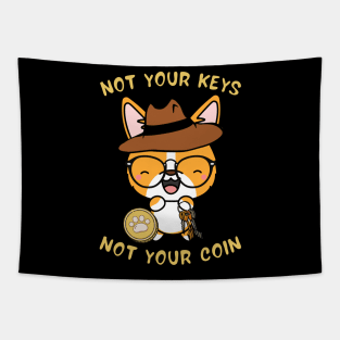 not your keys not your coin corgi Tapestry