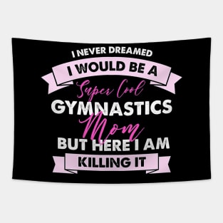 Mom Gymnastics Mom Tapestry