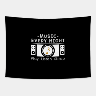 Music every night - music lover Tapestry