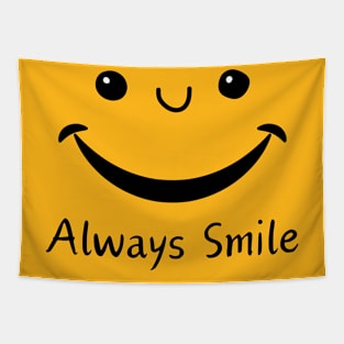 Always Smile Tapestry