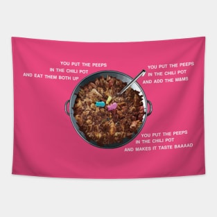 Put The Peeps In The Chili Pot Tapestry