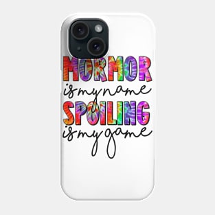 Tie Dye Mormor Is My Name Spoiling Is My Game Mothers Day Phone Case