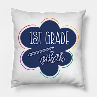 First Grade Vibes Pillow