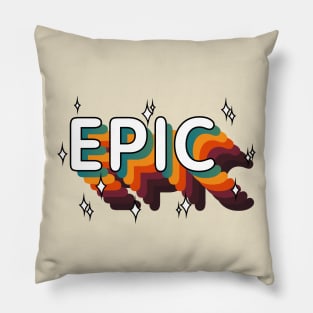 EPIC - Epic win / Epic Fail (Epic Vintage Retro) Pillow