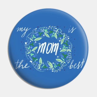 Best mom Pin