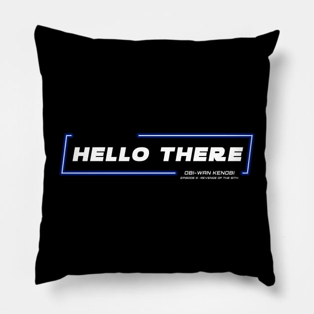 EP3 - OWK - Hello - Quote Pillow by LordVader693