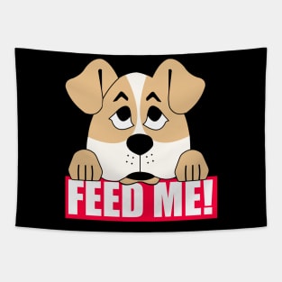 Feed me! Funny foodie mutt dog lover Tapestry