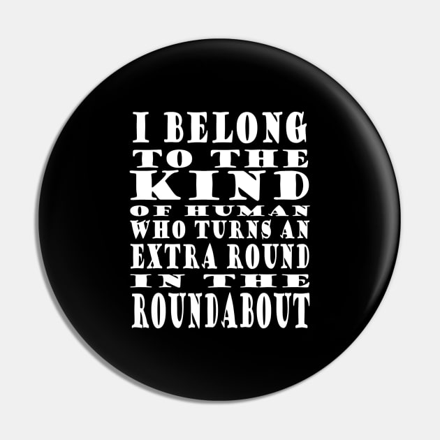 Roundabout Road Traffic Funny Spell Pin by FindYourFavouriteDesign