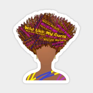 Wild Like My Curls Upward Curly Hairstyle (White Background) Magnet