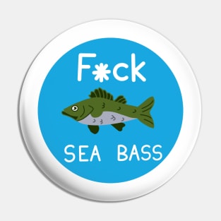 F*ck Seabass Pin