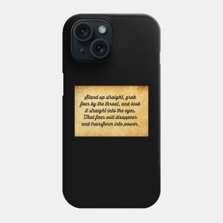 Mountain Monsters Fear Quote Phone Case