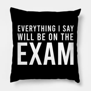 The day exam Pillow
