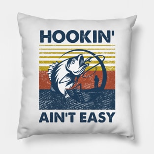 Fishing Hookin' Ain't Easy Vintage Shirt Pillow