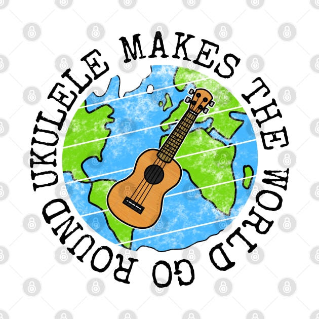 Ukulele Makes The World Go Round, Ukulelist Earth Day by doodlerob