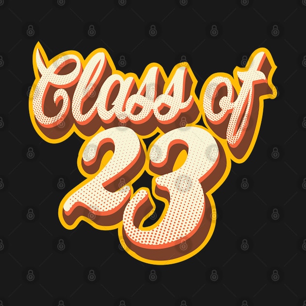 Class Of 2023 Senior 2023 Graduation Vintage School by cidolopez