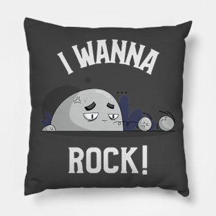 I Wanna Rock Pillow