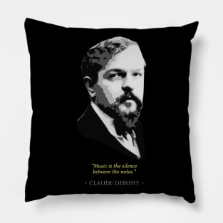 Claude Debussy Quote Pillow