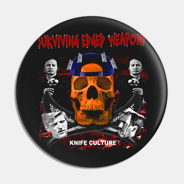 Surviving Edged Weapon Pin by metalshirts