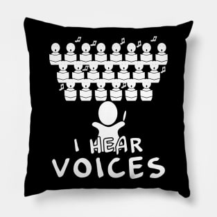 Choir Teacher Shirt I Hear Voices Funny Chorister Tee Pillow