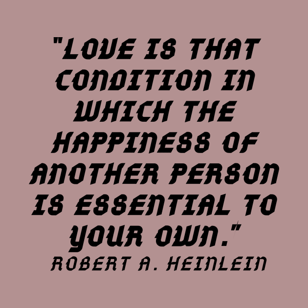 quote Robert Heinleen by AshleyMcDonald