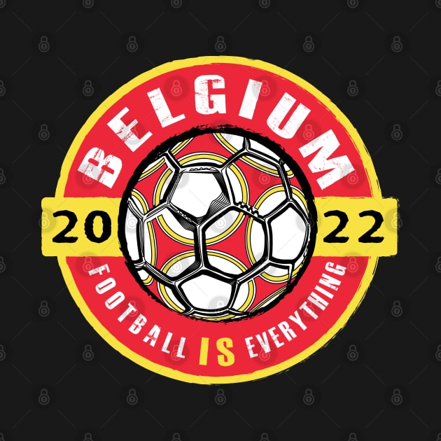 Football Is Everything - Belgium 2022 Vintage by FOOTBALL IS EVERYTHING