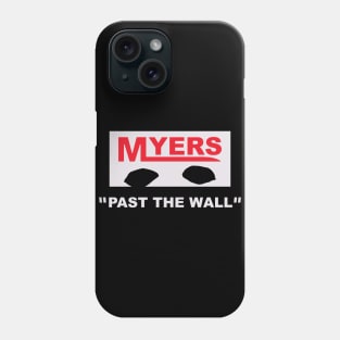 past the wall-halloween streetwear parody quote Phone Case