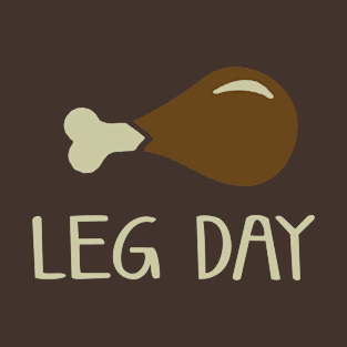 Leg Day T-Shirt