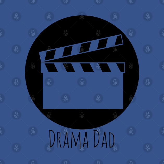 Clap Board - Drama Dad by Thedustyphoenix