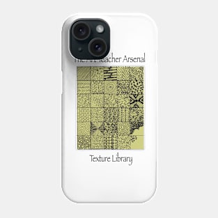 Art Teacher Arsenal/ Texture Library Phone Case