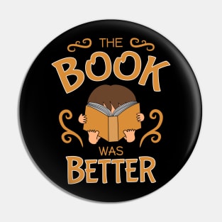 The book was better - cute brunette girl / boy, gold Pin