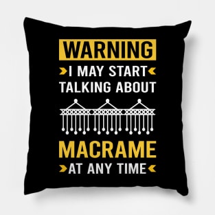 Warning Macrame Pillow