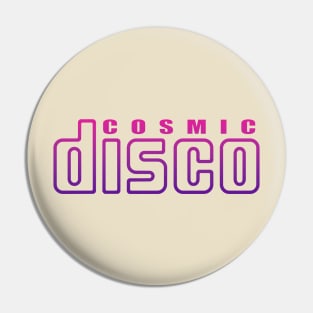 COSMIC DISCO Pin